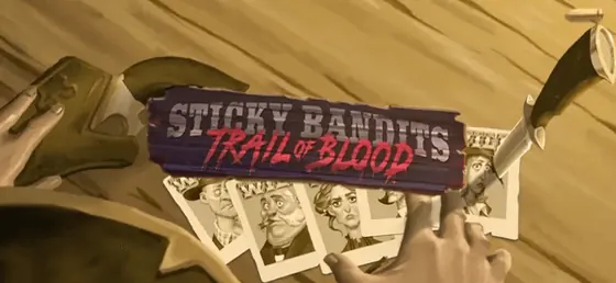 Sticky Bandits: Trail of Blood slot
