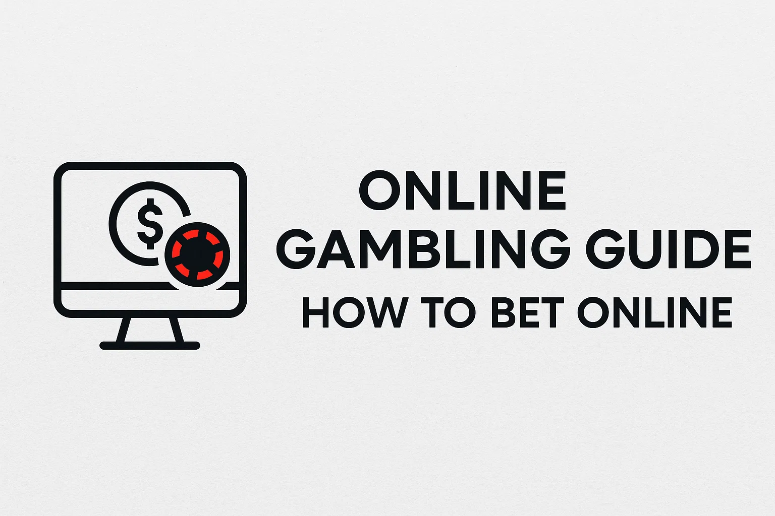 Online Gambling Guide – How to Bet Online
